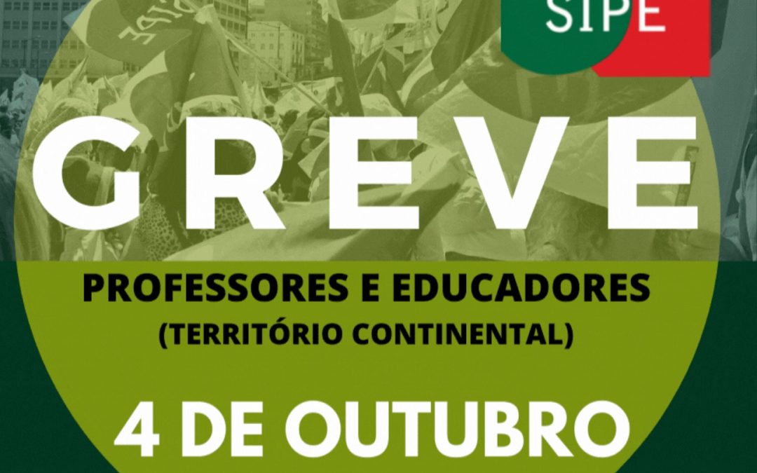 4 de Outubro: Greve de Professores e Educadores