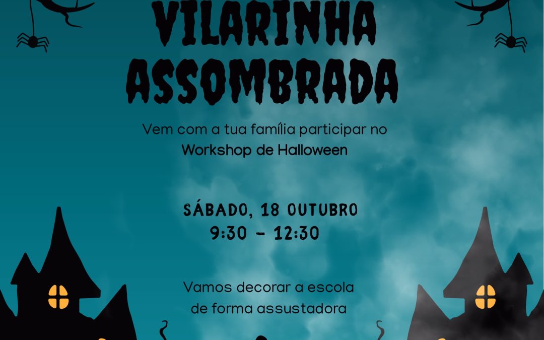Sábado 18/10: Workshop Halloween na Vilarinha