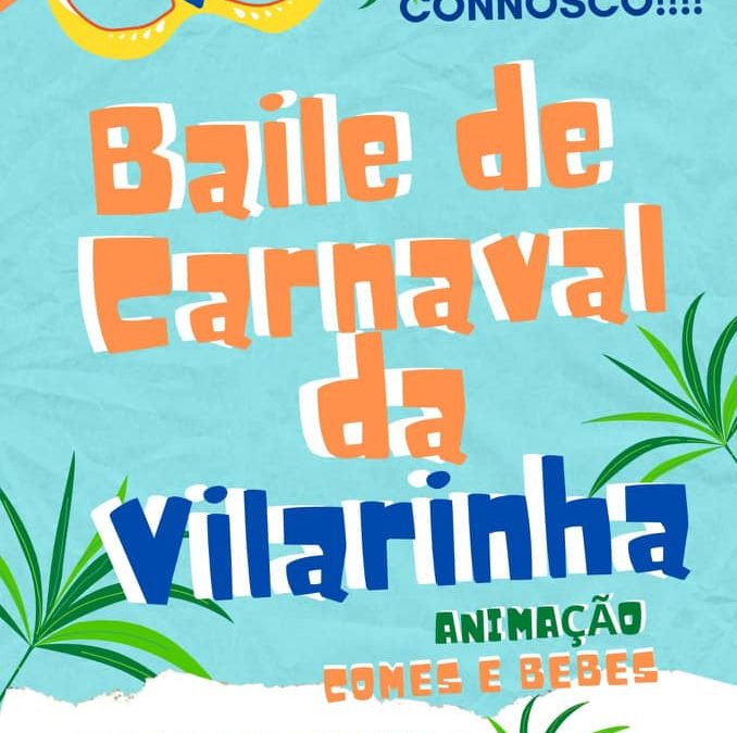 Baile de Carnaval da Vilarinha 2020